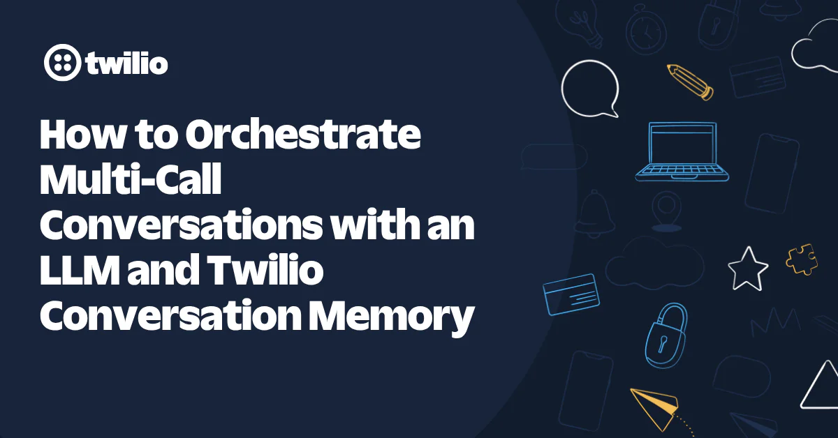 Twilio guide on handling multi-call conversations using LLM and memory illustrated with icons.